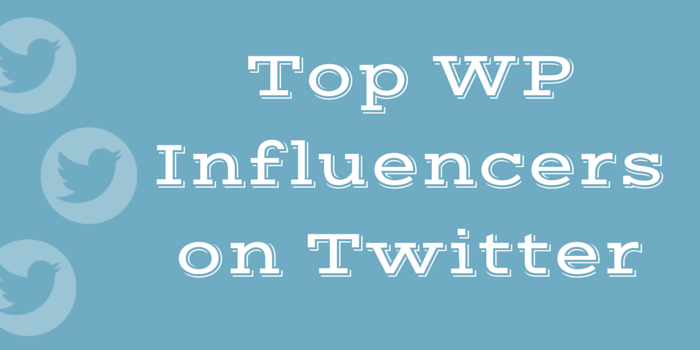 The Top WordPress Influencers to Follow on Twitter