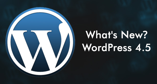 What Features are Updated in WordPress 4.5 (with Screenshots)