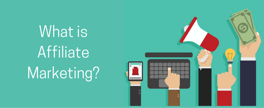 What is Affiliate Marketing?