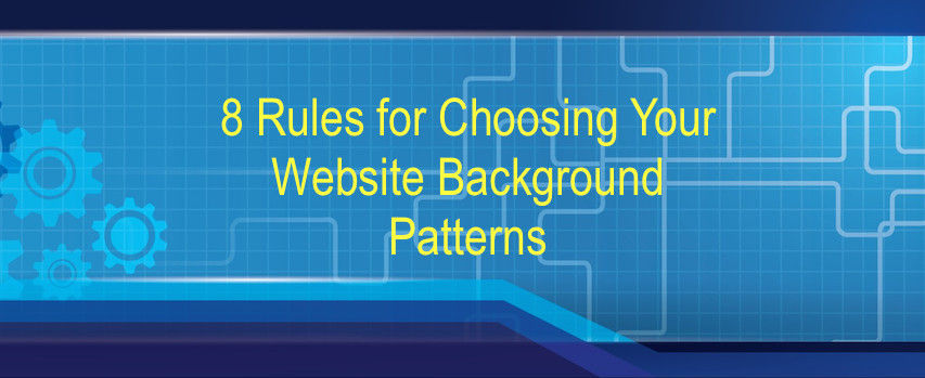 8 Rules for Choosing Your Website Background Patterns