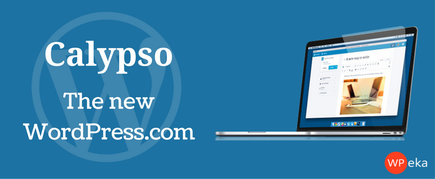 A Tour of Calypso: WordPress.com’s Desktop App