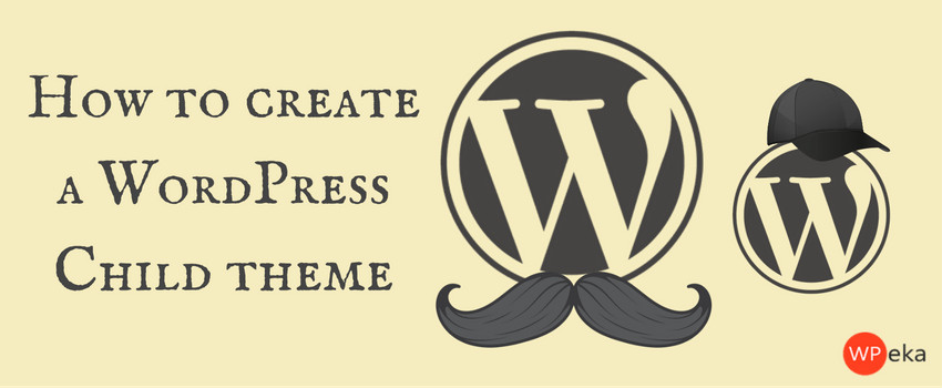 How to create a WordPress Child theme