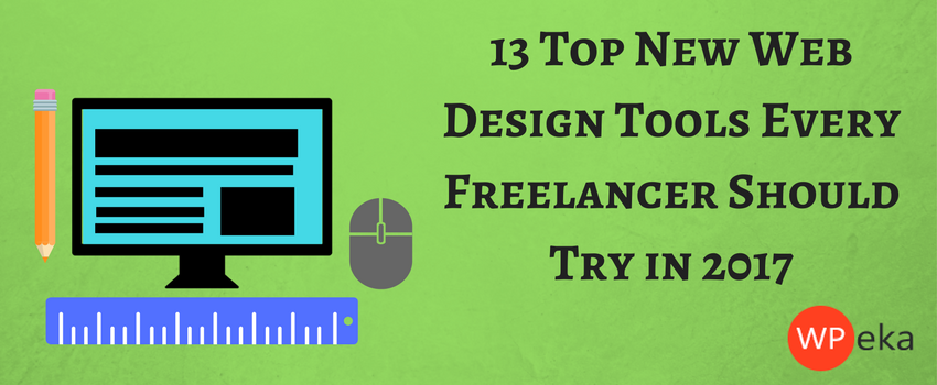 13 Top New Web Design Tools Every Freelancer Should Try in 2026