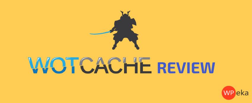 WOT Cache: An efficient WordPress speed optimization plugin