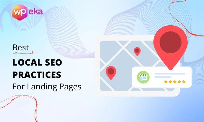 12 Best Local SEO Tips for Landing Pages
