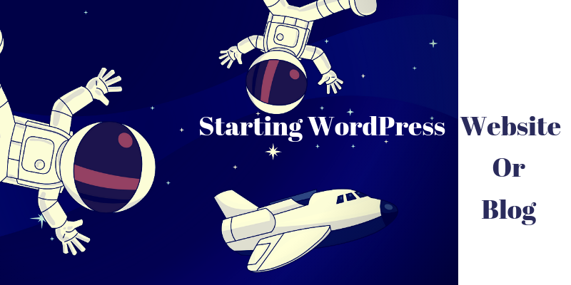 Basic Things You Need To Know Before Starting WordPress Website
