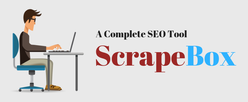 A Complete SEO Tool for Your Online Business – ScrapeBox Review