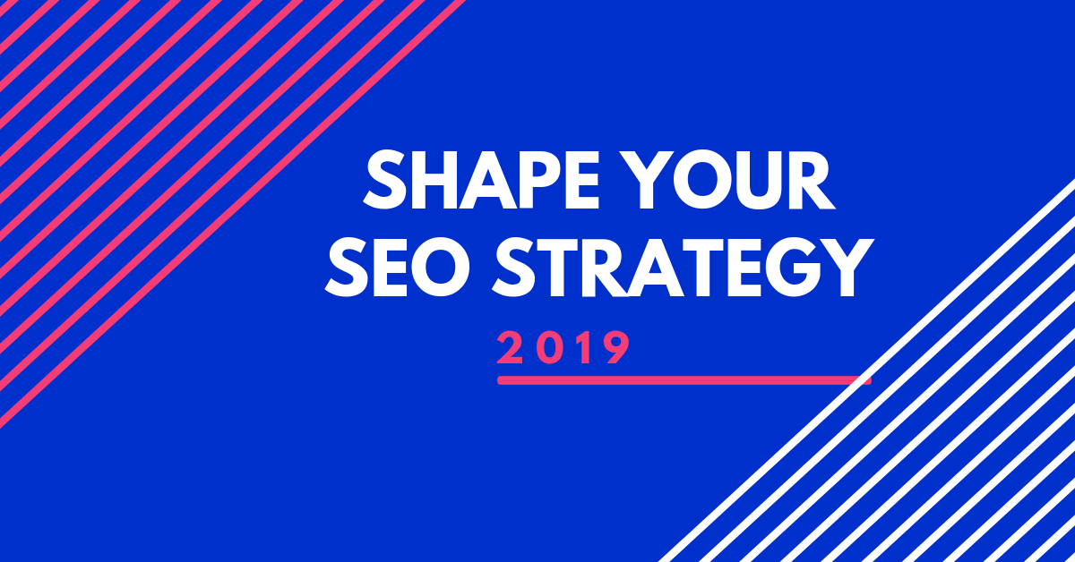 How to Shape Your SEO Strategy for 2026