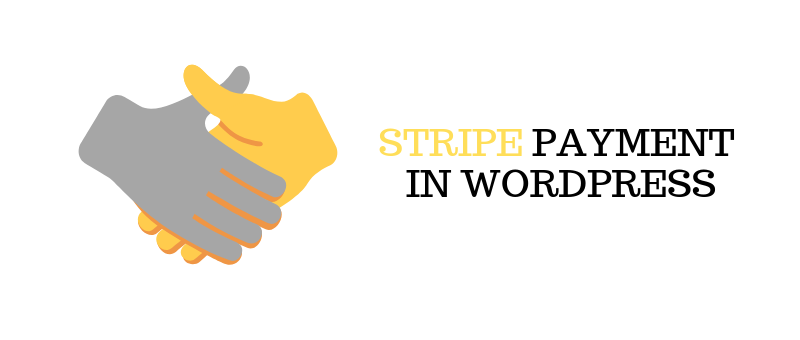 Say No To Complex PCI Compliance Procedures- Time to Welcome Stripe in Wordpress