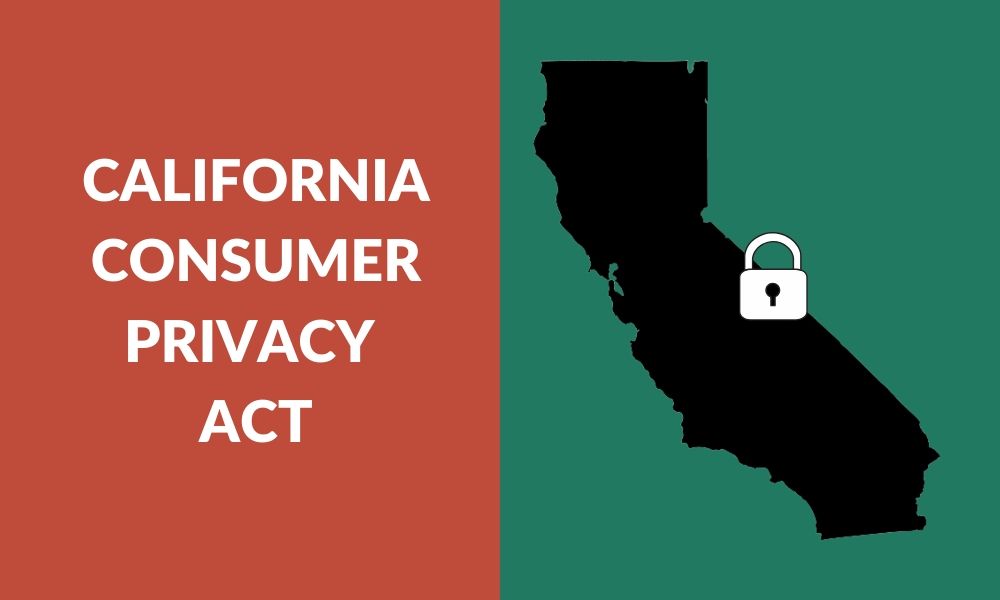 What is CCPA (California Consumer Privacy Act)?