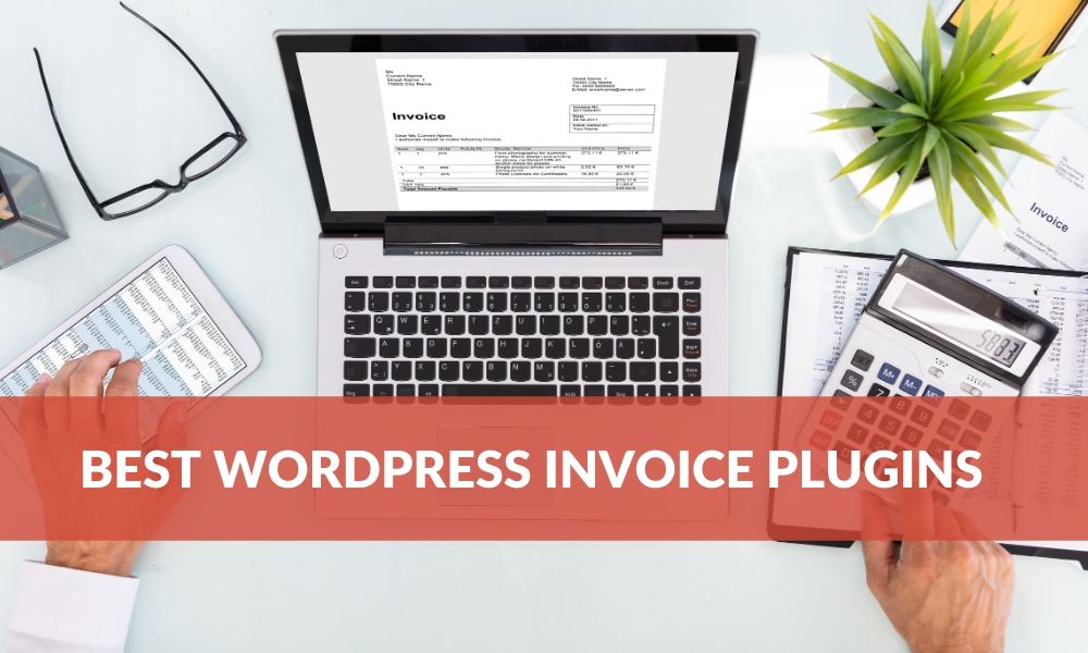7 Best Light Weight WordPress Invoice Plugins for 2026