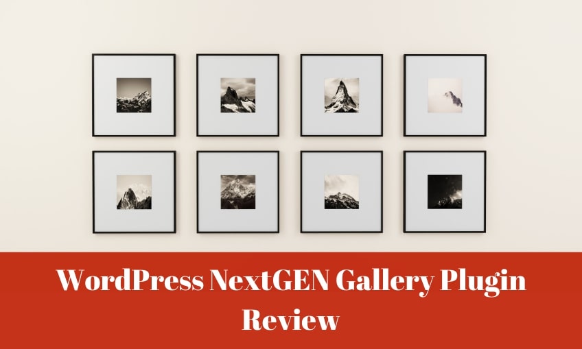WordPress NextGEN Gallery Plugin Review: Is It Good for You?