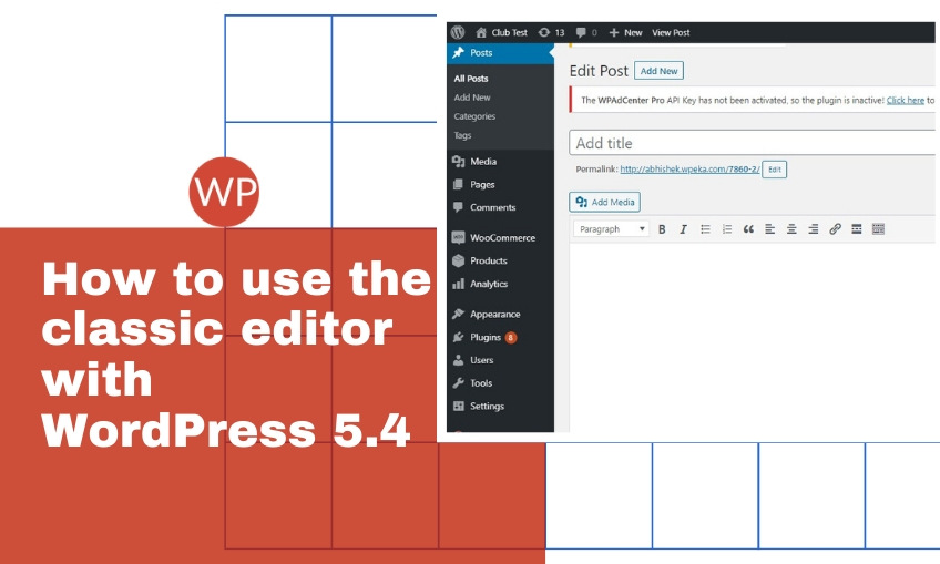 How to use the Classic Editor with WordPress 5.4