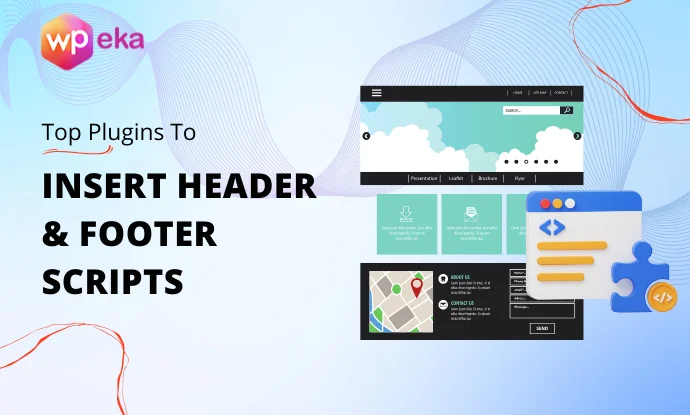 Top WordPress Plugins To Insert Header And Footer Scripts