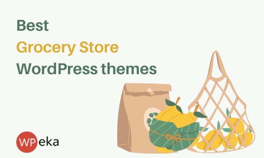 15+ WordPress Themes for Grocery Store