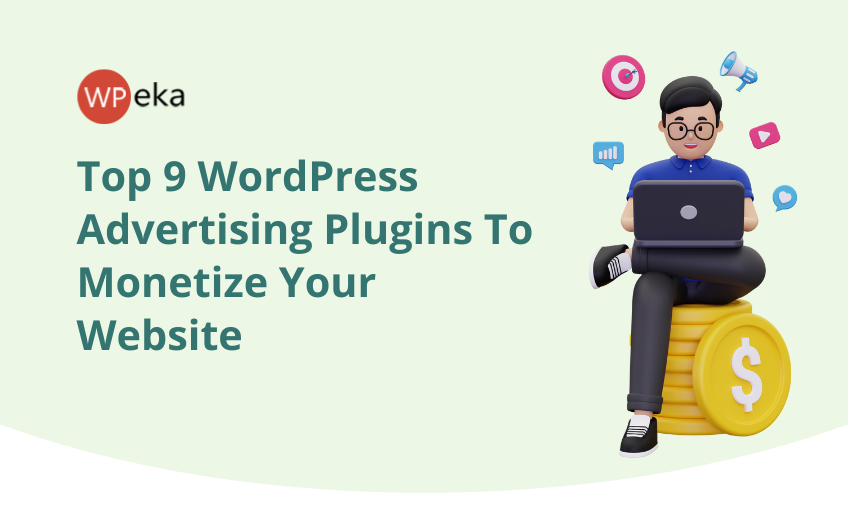 Top 9 WordPress Advertising Plugins To Monetize Your Website 2026