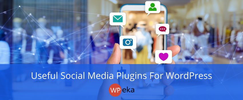 Useful Social Media Plugins for WordPress in 2026