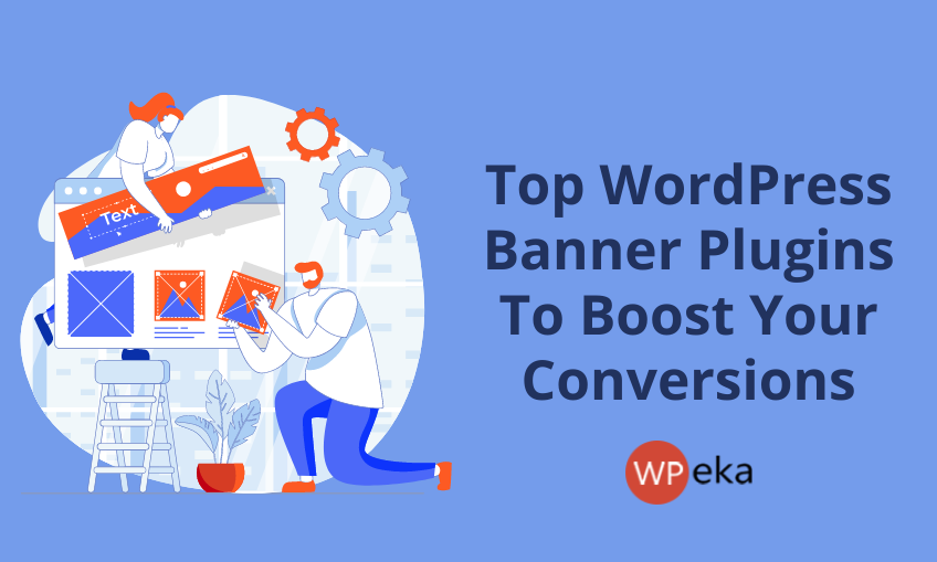 Top WordPress Banner Plugins To Boost Your Conversions In 2026