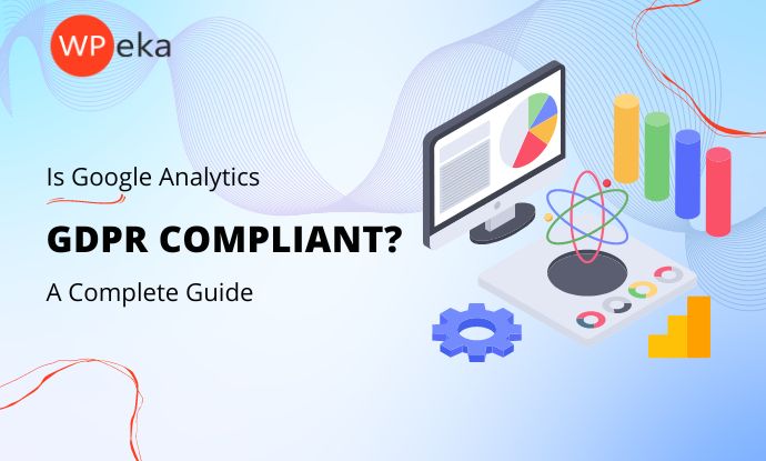 Is Google Analytics GDPR Compliant
