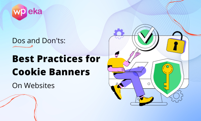 Dos and Donts Best Practices for Cookie Banners On Websites