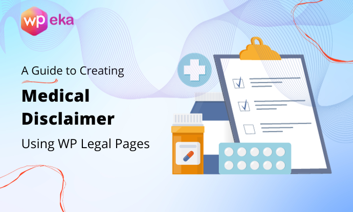 A Guide to Creating Medical Disclaimer using WP Legal Pages