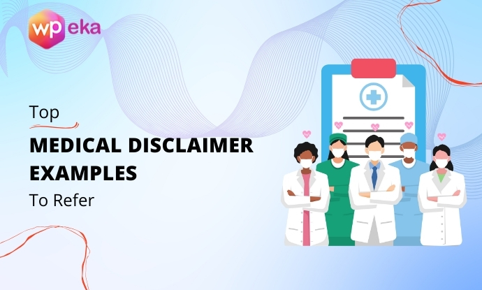 5 Top Medical Disclaimer Examples To Refer In 2026