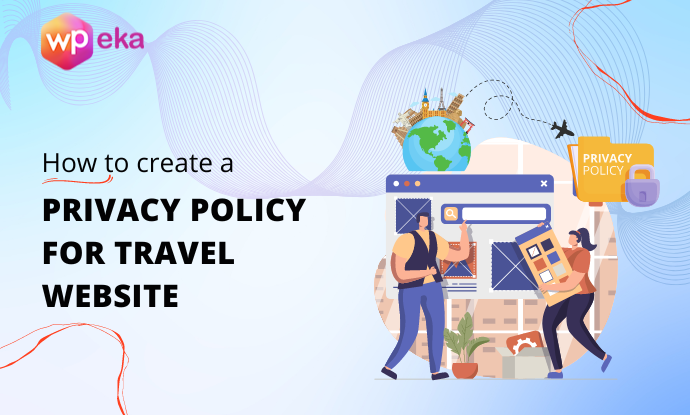 How to create privacy policy for travel website
