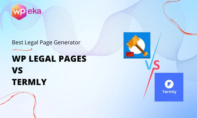 WP Legal Pages vs Termly – A Detailed Comparison