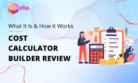 Cost Calculator Builder Review: What It Is & How It Works